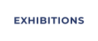 EXHIBITIONS